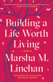 Building a Life Worth Living 