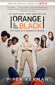 Orange Is the New Black (Movie Tie-in Edition)