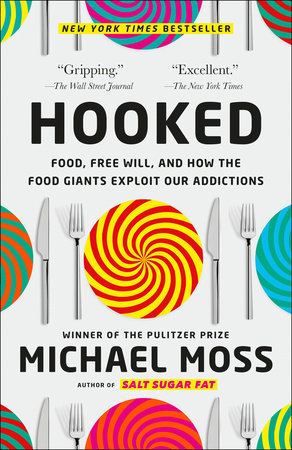 Hooked by Michael Moss: 9780812987133 | : Books