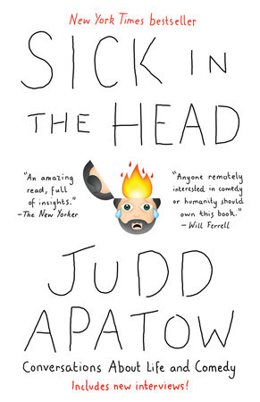 Sick in the Head by Judd Apatow 9780812987287