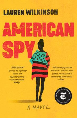 American Spy by Lauren Wilkinson: 9780812988284 | :  Books