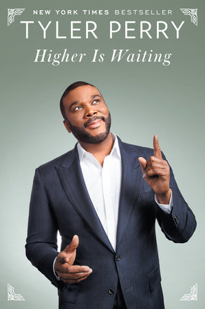 Higher Is Waiting by Tyler Perry 9780812989342