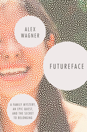 Futureface by Alex Wagner