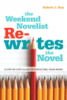 The Weekend Novelist Rewrites the Novel