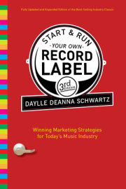 Start and Run Your Own Record Label, Third Edition 