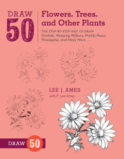 Draw 50 Flowers, Trees, and Other Plants 