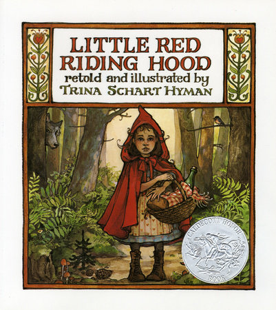 Little Red Riding Hood By Trina Schart Hyman Penguinrandomhouse Com Books