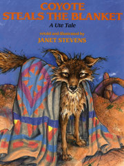 Coyote Steals the Blanket 