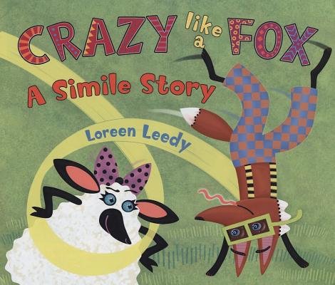 Crazy Like a Fox: A Simile Story