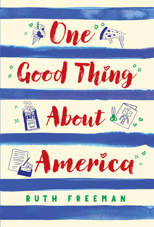 Learn More About the Book: One Good Thing About America