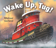 Wake Up, Tug! 