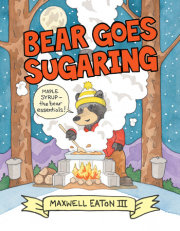 Bear Goes Sugaring 