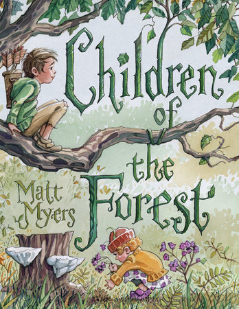 Children of the Forest by Matt Myers: 9780823447671 Children of the Forest by Matt Myers: 9780823447671