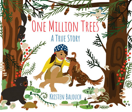 One Million Trees by Kristen Balouch: 9780823448609 |  PenguinRandomHouse.com: Books