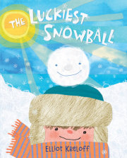 The Luckiest Snowball