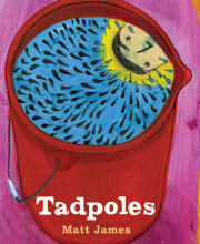 Tadpoles 
