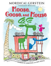 Moose, Goose, and Mouse 