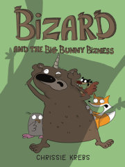Bizard and the Big Bunny Bizness 