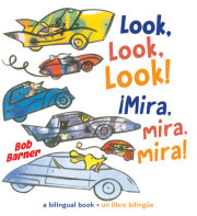 Look, Look, Look! ¡Mira, mira, mira! 