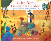 Gifts from Georgia's Garden
