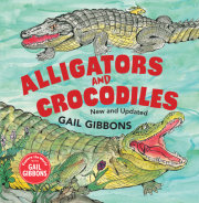 Alligators and Crocodiles (New & Updated) 