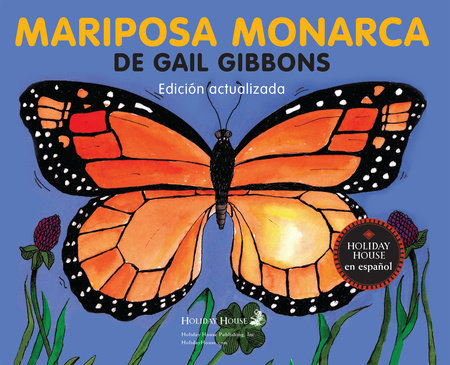 Mariposa monarca by Gail Gibbons: 9780823456642