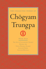 The Collected Works of Chögyam Trungpa: Volume 7 