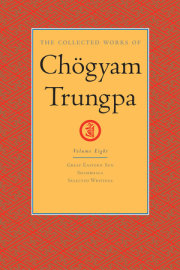 The Collected Works of Chögyam Trungpa: Volume 8 