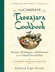 The Complete Tassajara Cookbook 