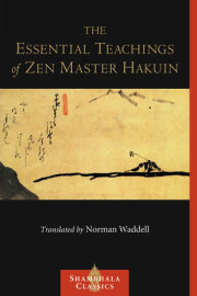 The Essential Teachings of Zen Master Hakuin