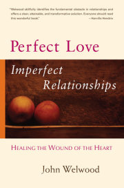 Perfect Love, Imperfect Relationships 