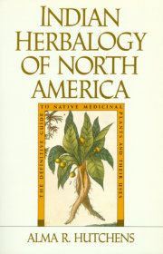 Indian Herbalogy of North America 