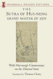 The Sutra of Hui-neng, Grand Master of Zen 