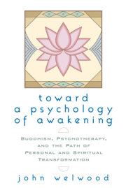 Toward a Psychology of Awakening 