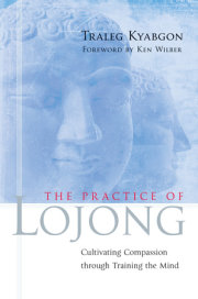 The Practice of Lojong 