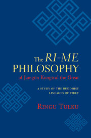 The Ri-me Philosophy of Jamgon Kongtrul the Great 