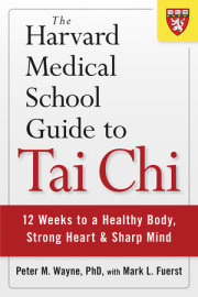 The Harvard Medical School Guide to Tai Chi 
