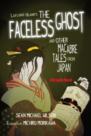 Lafcadio Hearn's "The Faceless Ghost" and Other Macabre Tales from Japan
