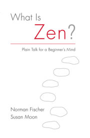 What Is Zen? 