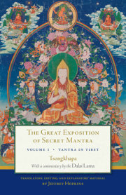 The Great Exposition of Secret Mantra, Volume One 