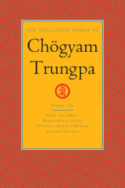 The Collected Works of Chögyam Trungpa, Volume 10 