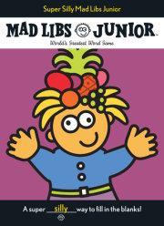 Super Silly Mad Libs Junior 