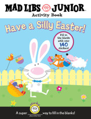 Have a Silly Easter! A Mad Libs Junior Activity Book 