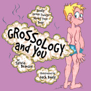 Grossology and You 