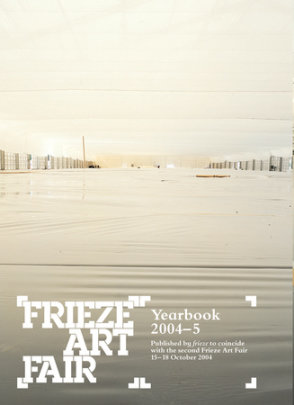 Frieze Art Fair - Edited by Frieze