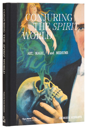 Conjuring the Spirit World