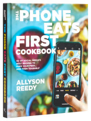 The Phone Eats First Cookbook 