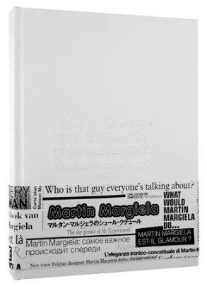 Maison Martin Margiela - Author Maison Martin Margiela, Contributions by Jean-Paul Gaultier and Susannah Frankel and Andree Putman and Vanessa Beecroft