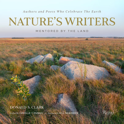 Nature's Writers - Author Donald S. Clark, Foreword by Bill McKibben, Preface by Camille Dungy