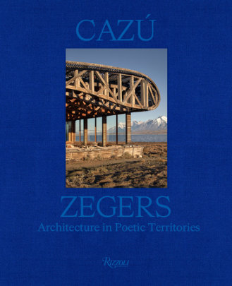 Cazú Zegers - Author Philip Jodidio